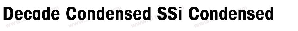 Decade Condensed SSi Condensed字体转换